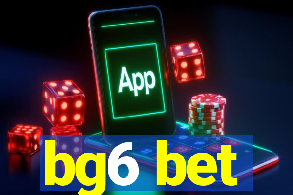 bg6 bet